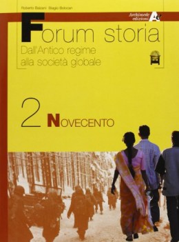 forum storia 2 900 dall\'antico regine alla societa globale