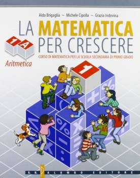 matematica per crescere 1A aritmetica+cdrom