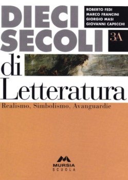 dieci secoli di letteratura 3 3a+3b fc18 NO PRENO