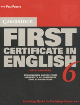 cambridge first certificate in english 6 student\'s book with answers