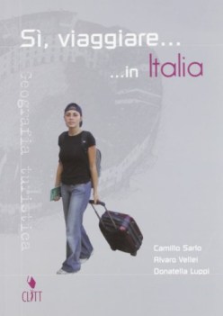 si viaggiare in ITALIA                      geografia turistica