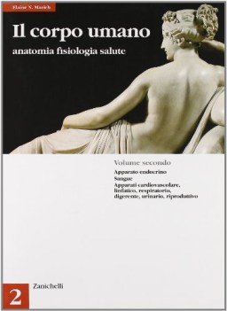 corpo umano 2 anatomia fisiologia e salute