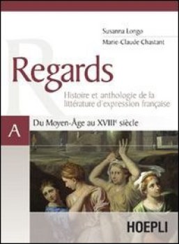 regards A du moyen age au xviii siecle