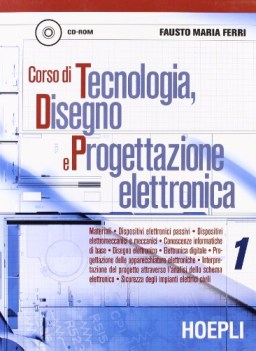 corso di tecnologia disegno 1 e progettazione elettronica +cd