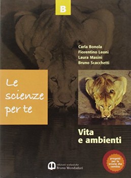 scienze per te B vita e ambienti