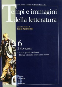 tempi e immagini 6 della letteratura  novecento