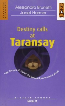 destiny calls at taransay