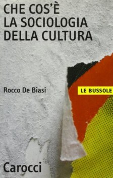 che cos\' la sociologia della cultura