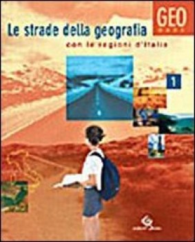 strade della geografia 1 geobase 1