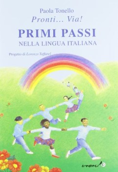 pronti via primi passi nella lingua italiana VOLUME UNICO