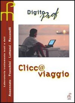 digito prof, clicc@viaggio x monoennio