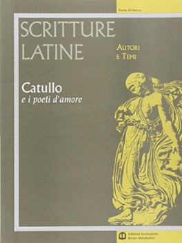 scritture latine, catullo e i poeti