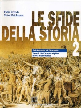 sfide della storia 2 a+b