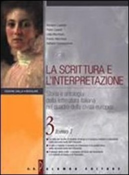 scrittura e l\'interpretazione 3 (gialla)NO RISTAMPA: IN RECUPERO IN ITALIA(2013)