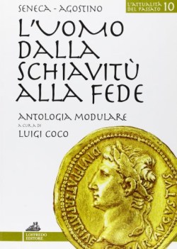 attualita del passato, seneca e agostino