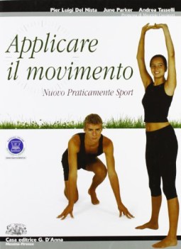 nuovo praticamente sport Applicare