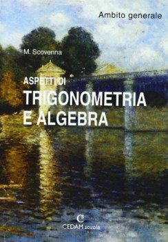 aspetti di trigonometria e algebra x tr.