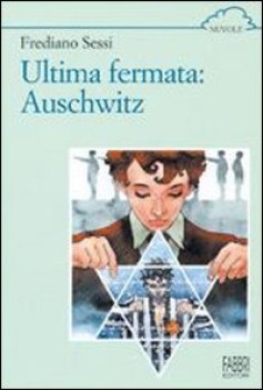 ultima fermata auschwitz, narr.