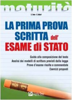 prima prova scritta all\'esame di stato