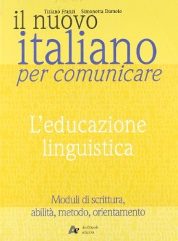 nuovo italiano per comunicare EDUCAZ. LING.