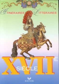 itineraires litteraires xvii siecle