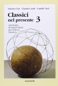 classici nel presente 3 x lic.class.