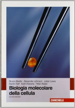 biologia molecolare della cellula 5ED