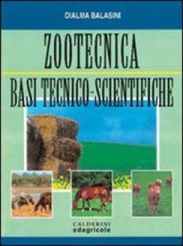 zootecnica, basi tecnico scientifiche