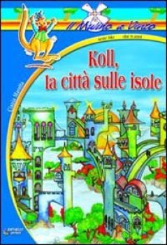 koll, la citta sulle isole, lett. x elem