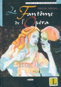 fantome de l\'opera +cd (debutant) francese