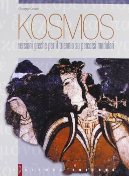 kosmos, vers. greche x tr.