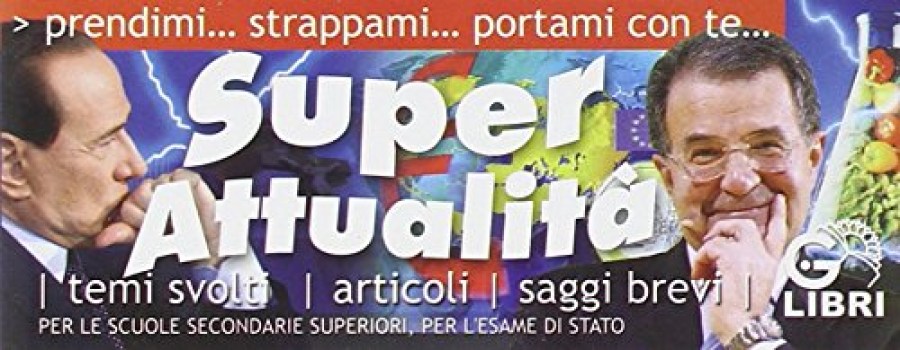 super attualita (temi articoli saggi brevi)