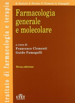 farmacologia generale e molecolare 3ED