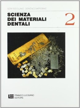 scienza dei materiali dentali 2