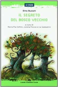 segreto del bosco vecchio (cottini) x m.