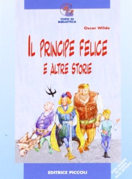 principe felice e altre storie x 2 ciclo