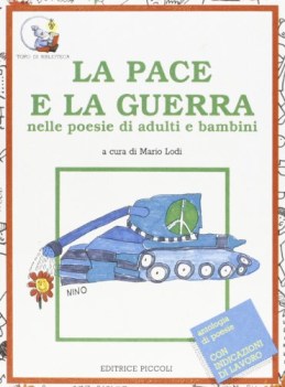 pace e la guerra nelle poesie, x 2 ciclo