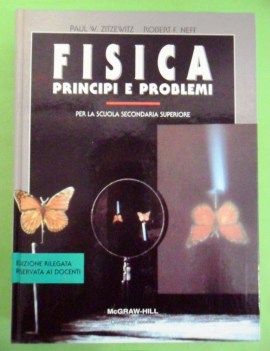 Fisica principi e problemi. McGraw-Hill rilegata grande + lab.docenti 1ed. 1994