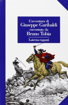 avventura di giuseppe garibaldi