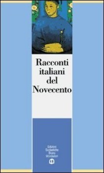 racconti italiani del novecento x sup.