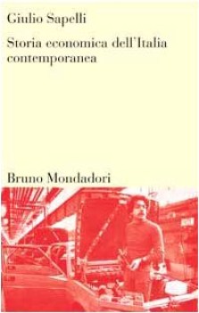 storia economica dell\'italia contemporanea (sintesi)