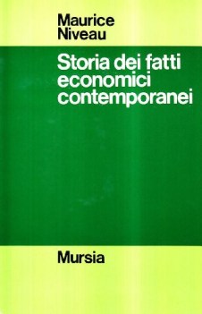 storia dei fatti economici contemporanei