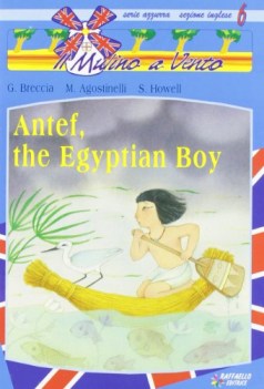 antef the egyptian boy, lett. x elem.