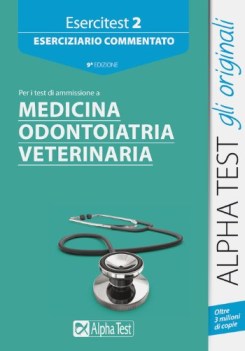 esercitest 2 medicina odontoiat. veterin. sci amb biotecn