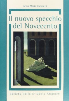 nuovo specchio del novecento