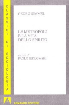 metropoli e la vita dello spirito