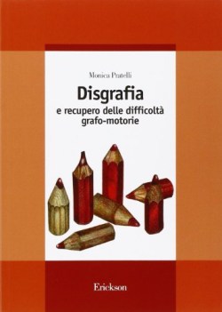 disgrafia e recupero delle difficolta grafo motorie