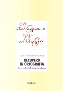 recupero in ortografia esercizi per il controllo consapevole dell\'errore