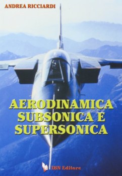 aerodinamica subsonica e supersonica