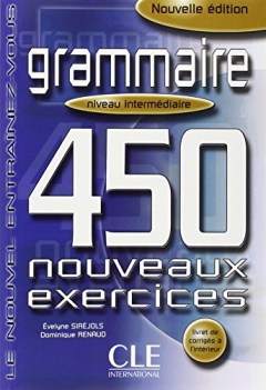 grammaire 450 nouveau exercices INTERMEDIAIRE+corriges